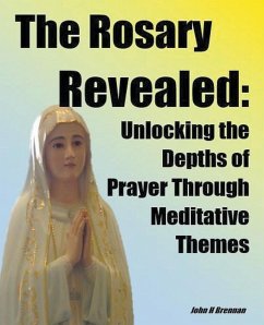 The Rosary Revealed - Brennan, John H