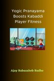 Yogic Pranayama Boosts Kabaddi Player Fitness