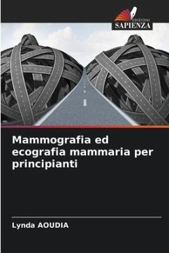 Mammografia ed ecografia mammaria per principianti - Aoudia, Lynda