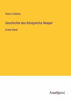 Geschichte des Königreichs Neapel - Colletta, Pietro