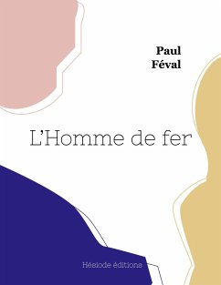 L'Homme de fer - Féval, Paul