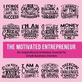 The Motivated Entrepreneur The Motivated Entrepreneur