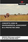 CONCEPTS USED IN ENVIRONMENTAL ASSESSMENT IN A PROTECTED AREA
