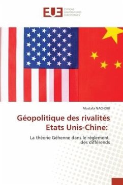 Géopolitique des rivalités Etats Unis-Chine: - Nachoui, Mostafa