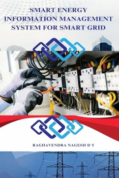 Smart energy information management system for smart grid - D. Y., Raghavendra Nagesh