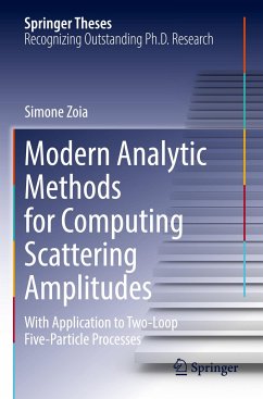 Modern Analytic Methods for Computing Scattering Amplitudes - Zoia, Simone