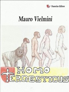 Homo Tergesticus (eBook, ePUB) - Vielmini, Mauro