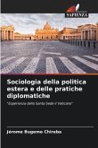 Sociologia della politica estera e delle pratiche diplomatiche