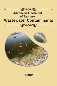 Advanced Treatment of Tannery Wastewater Contaminants - T, Rema