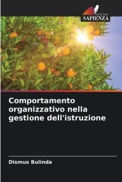 Comportamento organizzativo nella gestione dell'istruzione - Bulinda, Dismus