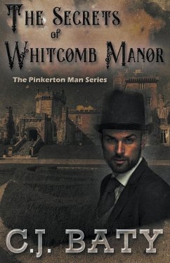 The Secrets of Whitcomb Manor - Baty, C. J.