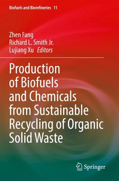 Production of Biofuels and Chemicals from Sustainable Recycling of Organic Solid Waste