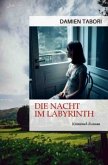 Die Nacht im Labyrinth