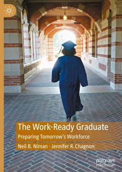The Work-Ready Graduate - Niman, Neil B.;Chagnon, Jennifer R.