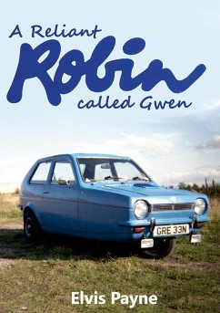 A Reliant Robin called Gwen - Payne, Elvis