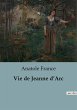 Vie de Jeanne d'Arc - Bild 1