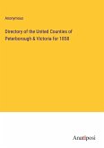 Directory of the United Counties of Peterborough & Victoria for 1858