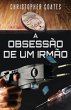 A Obsessão de Um Irmão - Bild 1