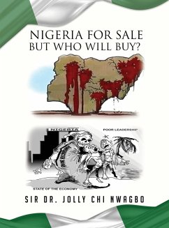 Nigeria for Sale - Nwagbo, Sir. Jolly