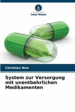 System zur Versorgung mit unentbehrlichen Medikamenten - Nno, Christian