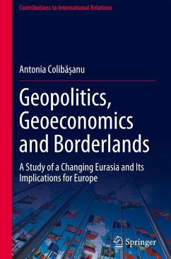 Geopolitics, Geoeconomics and Borderlands - Coliba_anu, Antonia