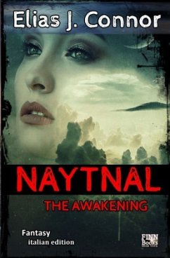 Naytnal - The awakening (italian version) - Connor, Elias J.