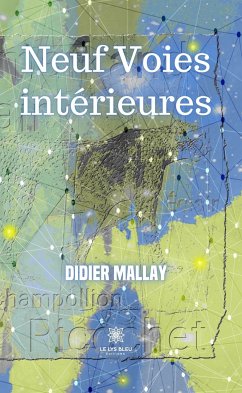 Neuf Voies intérieures (eBook, ePUB) - Mallay, Didier