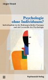 Psychologie ohne Individuum? (eBook, PDF)