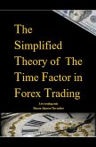 The Simplified Theory of The Time Factor in Forex Trading