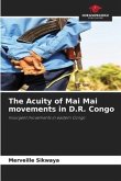 The Acuity of Mai Mai movements in D.R. Congo