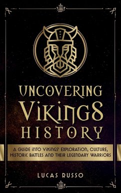 Uncovering Vikings History - Russo, Lucas