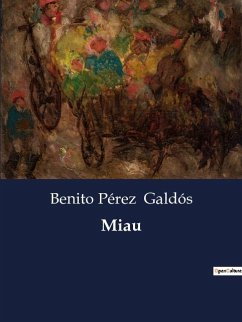 Miau - Galdós, Benito Pérez