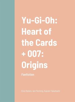 Yu-Gi-Oh and 007 - Bailen, Erez; Fleming, Ian; Takahashi, Kazuki
