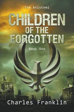 Children of the Forgotten - Franklin, Charles