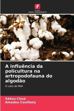 A influência da policultura na artropodofauna do algodão - Cissé, Sékou;Coulibaly, Amadou