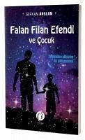 Falan Filan Efendi Ve Cocuk - Arslan, Serkan