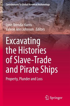 Excavating the Histories of Slave-Trade and Pirate Ships