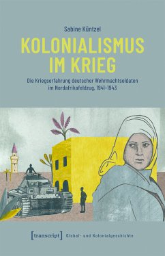 Kolonialismus im Krieg (eBook, PDF) - Küntzel, Sabine