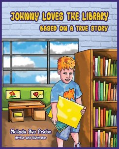 JOHNNY LOVES THE LIBRARY - Priebe, Melinda Sue