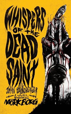 Whispers of the Dead Saint - Baltisberger, John