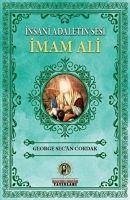 Imam Ali - Insani Adaletin Sesi - Sec an Cordak, George; Kolektif