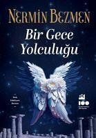 Bir Gece Yolculugu - Bezmen, Nermin