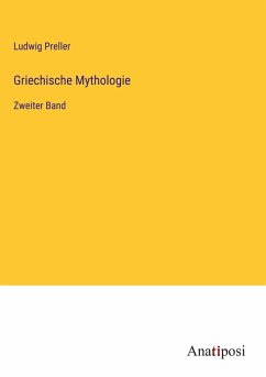 Griechische Mythologie - Preller, Ludwig