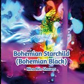 Bohemian Starchild (Bohemian Black) Bohemian Starchild (Bohemian Black)