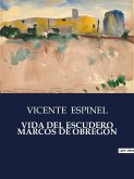 VIDA DEL ESCUDERO MARCOS DE OBREGÓN