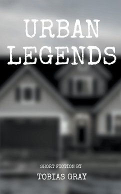 Urban Legends - Gray, Tobias