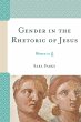 Gender in the Rhetoric of Jesus - Bild 1