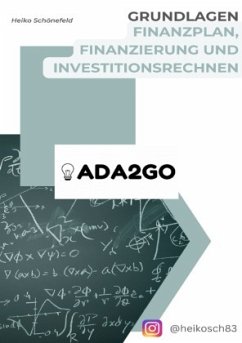 Einführung Finanzplanung, Finanzierung und Investitionsrechnen - Schönefeld, Heiko