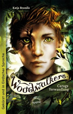 Carags Verwandlung / Woodwalkers Bd.1 - Brandis, Katja