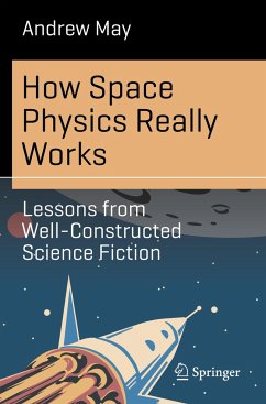 How Space Physics Really Works - May, Andrew